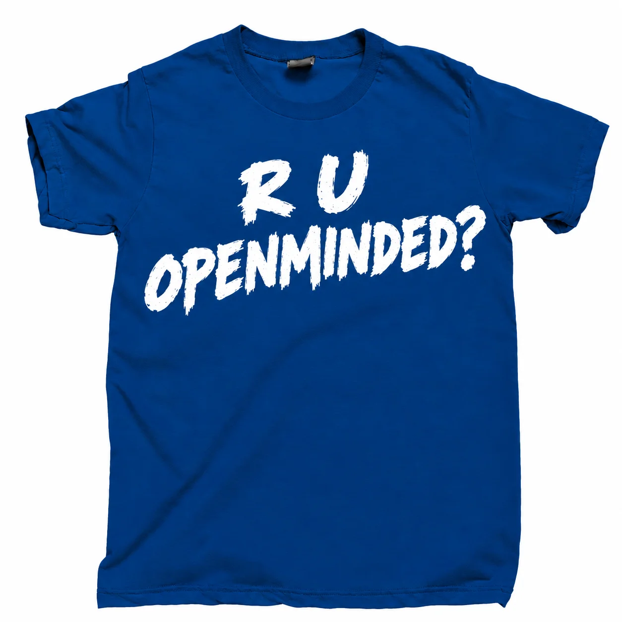 R U OPENMINDED?